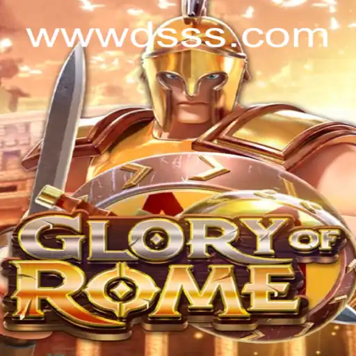 Exploring GloryofRome: A Slot Game Experience with DSSS.com Oficial Slots Brasil #1