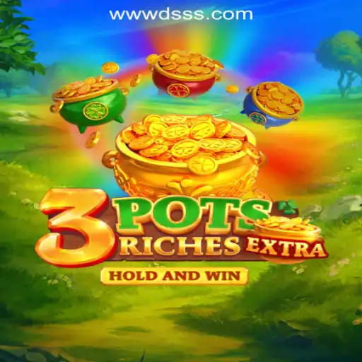 Explore 3potsExtra: The Thrilling Slot Game Revolutionizing DSSS.com Official Slots Brasil #1
